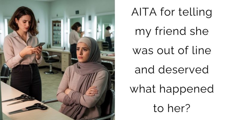 AITA for telling my friend she was out of line and deserved what happened to her?