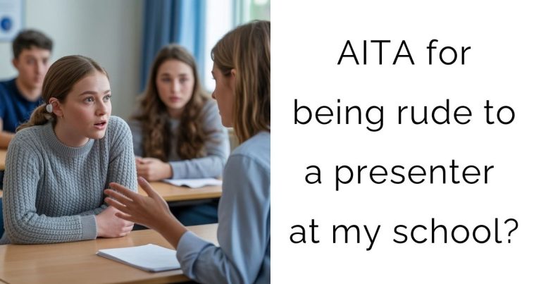 AITA for being rude to a presenter at my school?