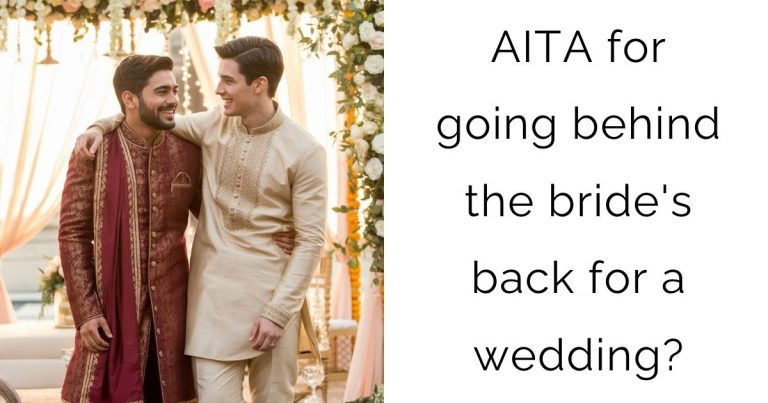 AITA for going behind the bride’s back for a wedding?