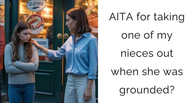 AITA for taking one of my nieces out when she was grounded?
