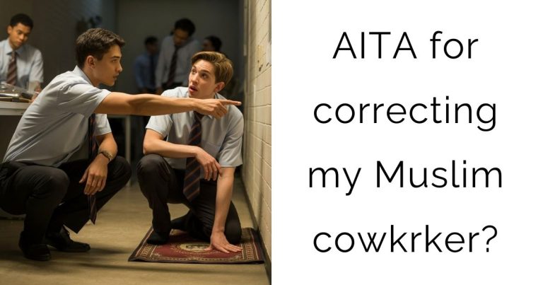 AITA for correcting my Muslim cowkrker?
