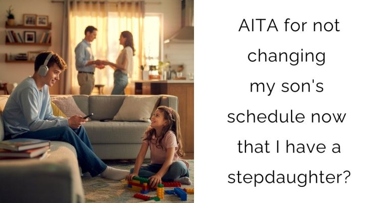 AITA for not changing my son’s schedule now that I have a stepdaughter?
