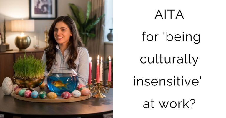 AITA for ‘being culturally insensitive’ at work?