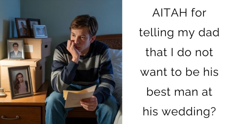 AITAH for telling my dad that I do not want to be his best man at his wedding?