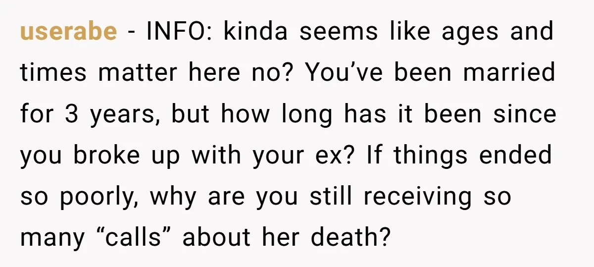 userabe − INFO: kinda seems like ages and times matter here no? You’ve been married for 3 years, but how long has it been since you broke up with your...