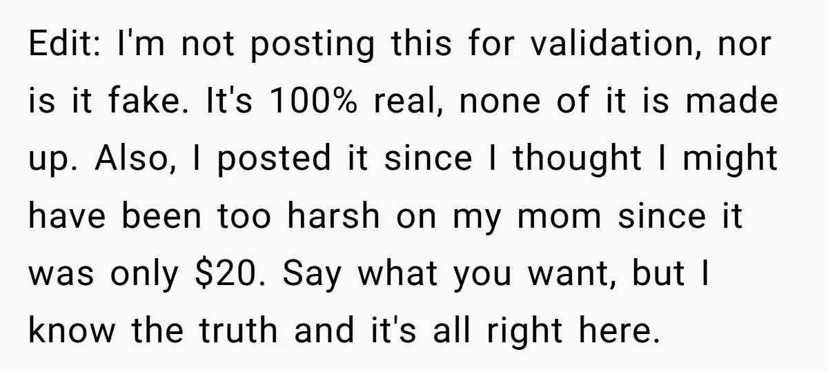 Edit: I'm not posting this for validation, nor is it fake. It's 100% real, none of it is made up. Also, I posted it since I thought I might have...