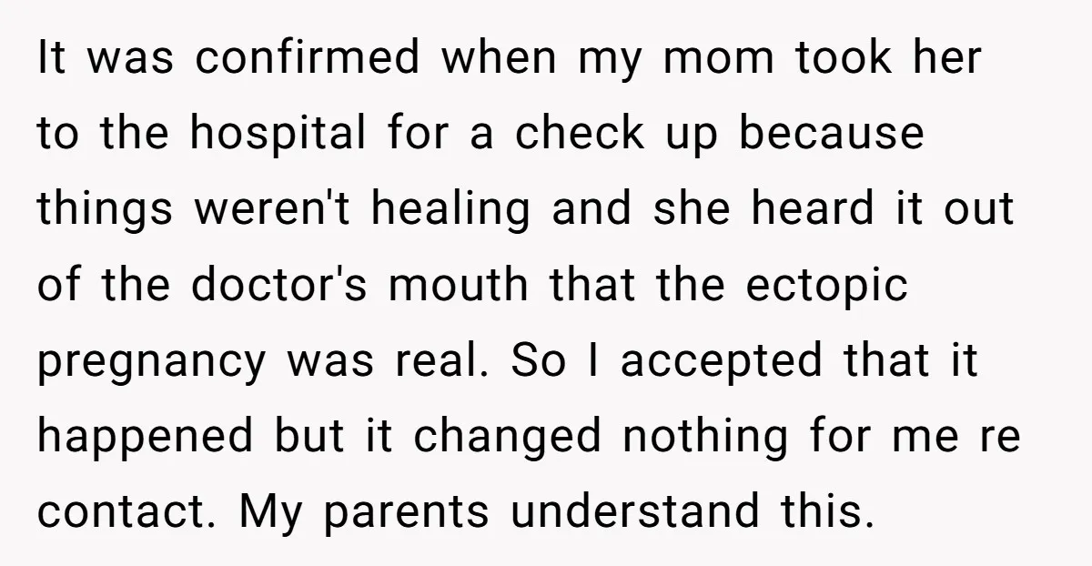 It was confirmed when my mom took her to the hospital for a check up because things weren't healing and she heard it out of the doctor's mouth that the...