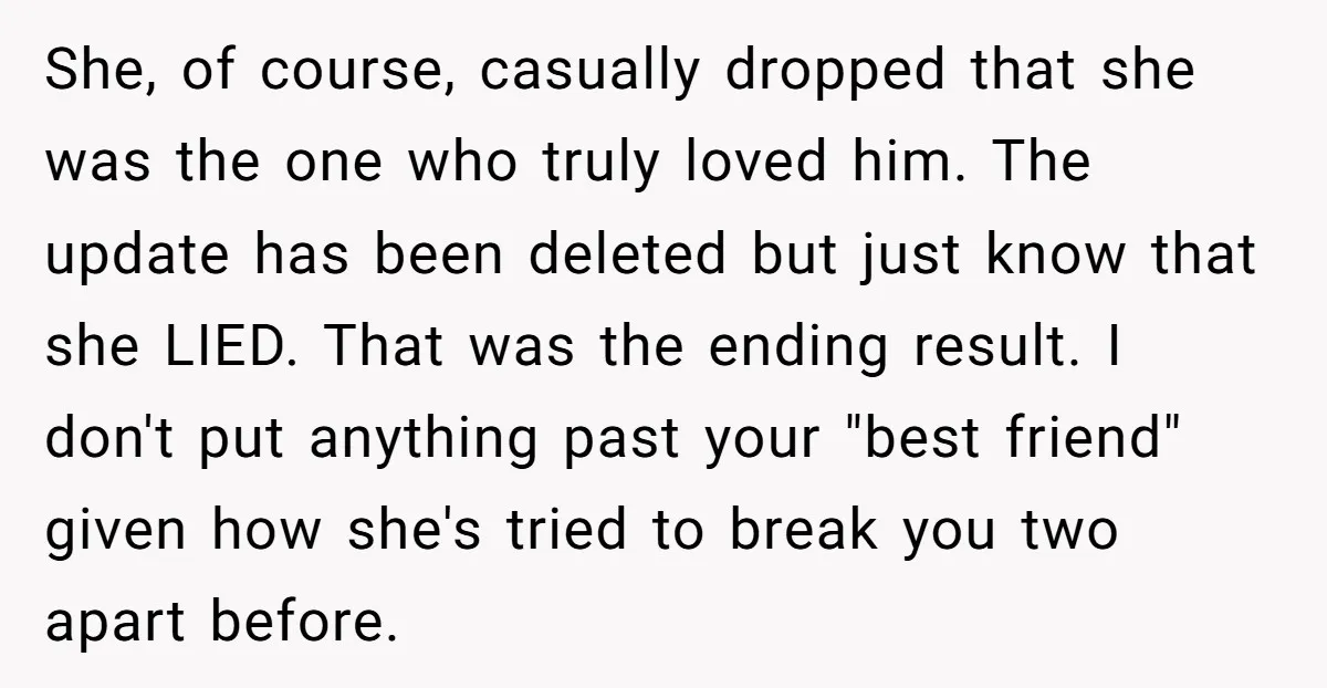 She, of course, casually dropped that she was the one who truly loved him. The update has been deleted but just know that she LIED. That was the ending result....