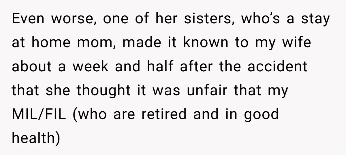 Even worse, one of her sisters, who’s a stay at home mom, made it known to my wife about a week and half after the accident that she thought it...