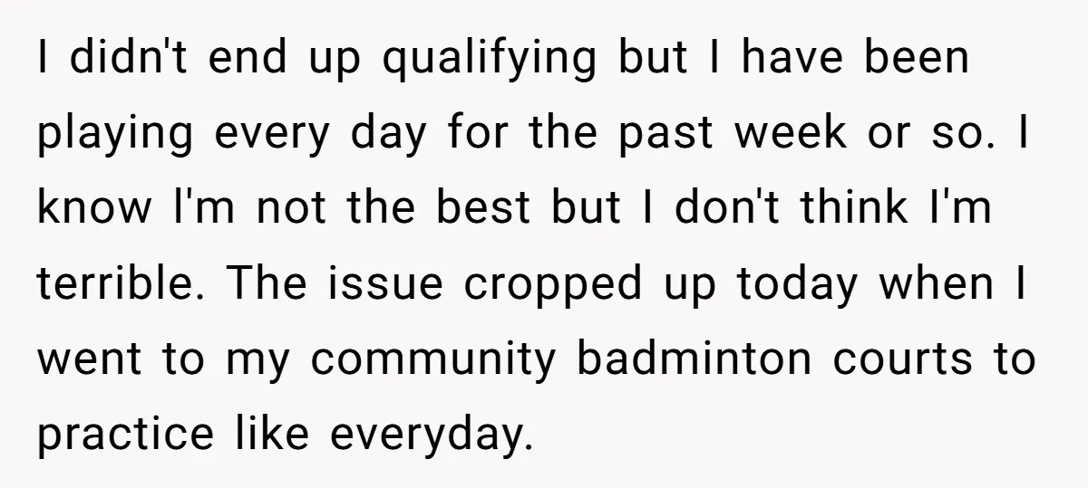 I didn't end up qualifying but I have been playing every day for the past week or so. I know l'm not the best but I don't think I'm terrible....