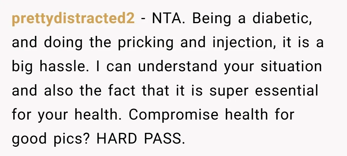 prettydistracted2 − NTA. Being a diabetic, and doing the pricking and injection, it is a big hassle. I can understand your situation and also the fact that it is super...