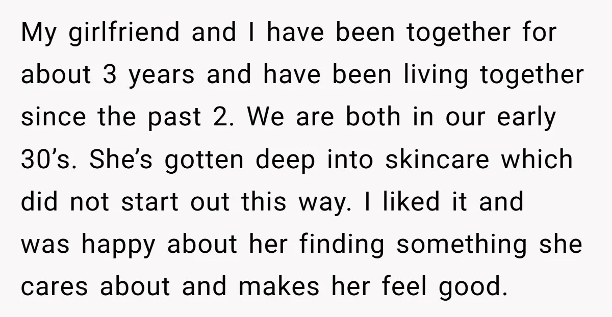 My girlfriend and I have been together for about 3 years and have been living together since the past 2. We are both in our early 30’s. She’s gotten deep...