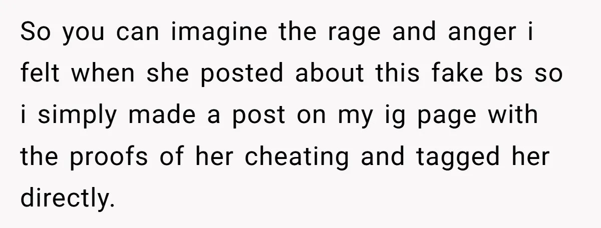 So you can imagine the rage and anger i felt when she posted about this fake bs so i simply made a post on my ig page with the proofs...
