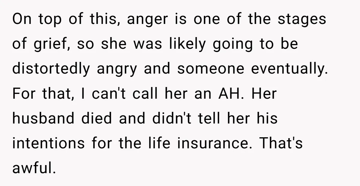 On top of this, anger is one of the stages of grief, so she was likely going to be distortedly angry and someone eventually. For that, I can't call her...