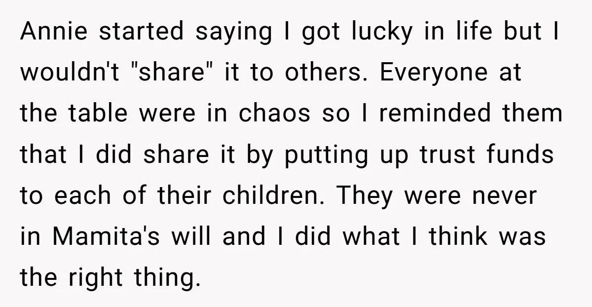Annie started saying I got lucky in life but I wouldn't "share" it to others. Everyone at the table were in chaos so I reminded them that I did share...