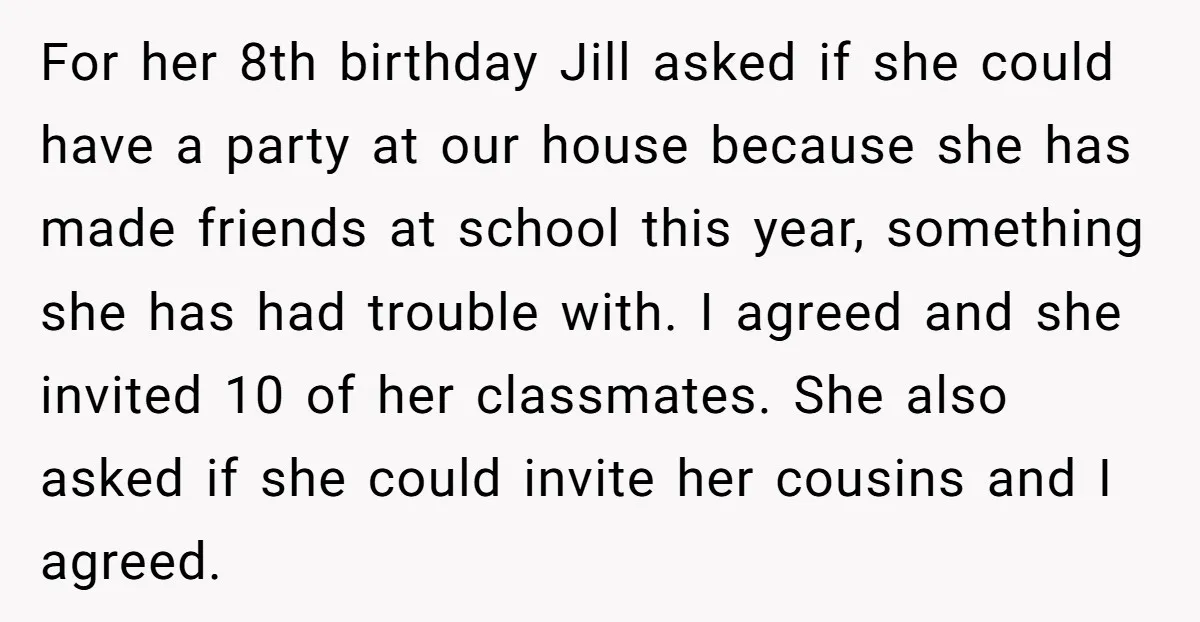 For her 8th birthday Jill asked if she could have a party at our house because she has made friends at school this year, something she has had trouble with....