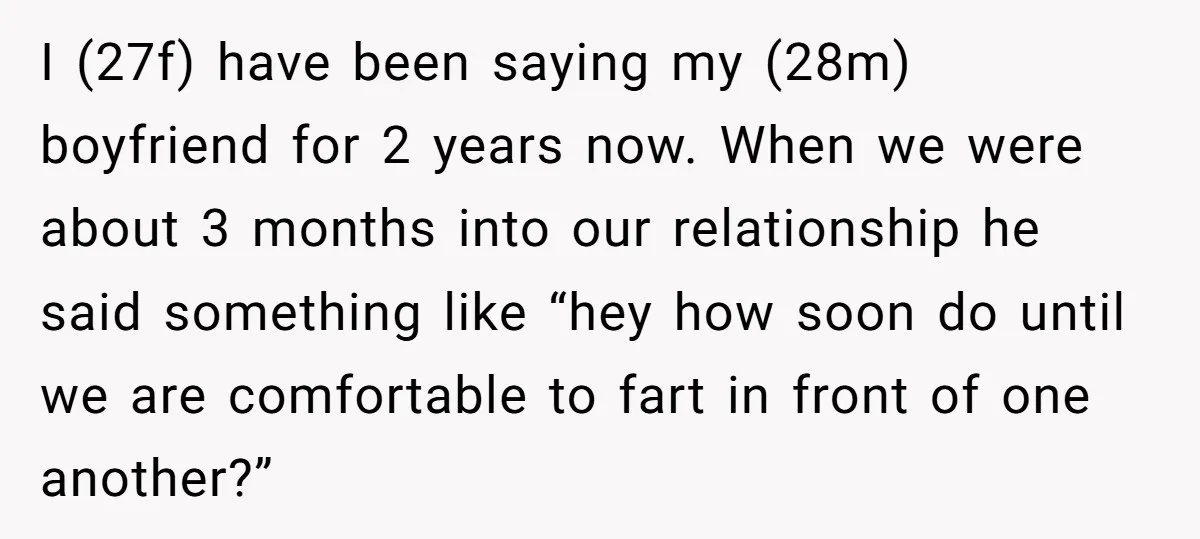 I (27f) have been saying my (28m) boyfriend for 2 years now. When we were about 3 months into our relationship he said something like “hey how soon do until...