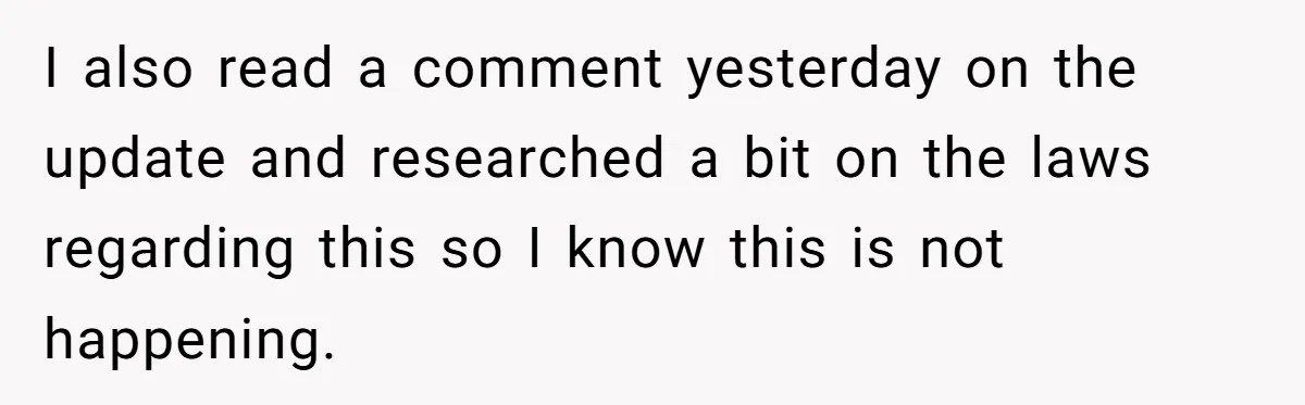 I also read a comment yesterday on the update and researched a bit on the laws regarding this so I know this is not happening.