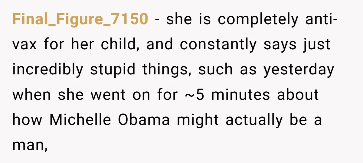 Final_Figure_7150 − she is completely anti-vax for her child, and constantly says just incredibly stupid things, such as yesterday when she went on for ~5 minutes about how Michelle Obama...