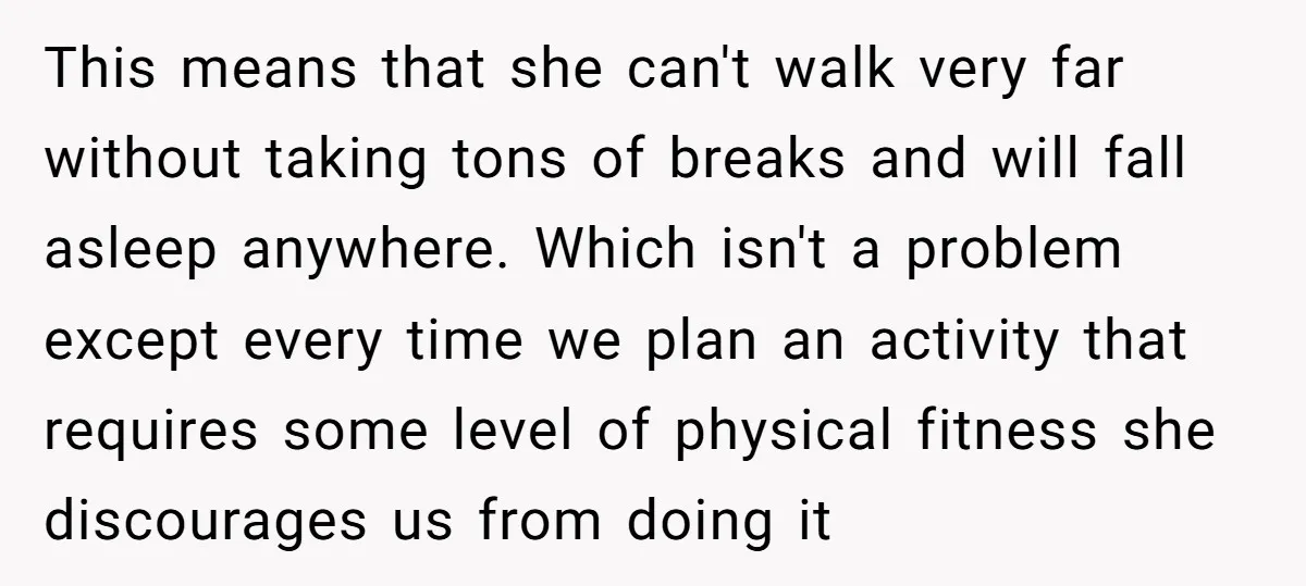 This means that she can't walk very far without taking tons of breaks and will fall asleep anywhere. Which isn't a problem except every time we plan an activity that...