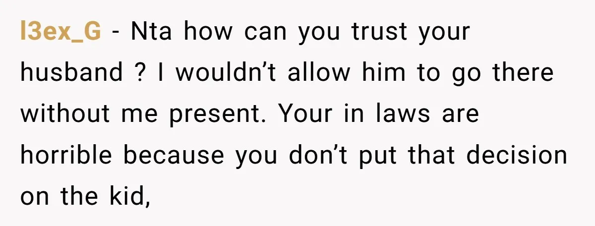 l3ex_G − Nta how can you trust your husband ? I wouldn’t allow him to go there without me present. Your in laws are horrible because you don’t put that...