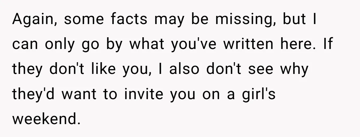 Again, some facts may be missing, but I can only go by what you've written here. If they don't like you, I also don't see why they'd want to invite...