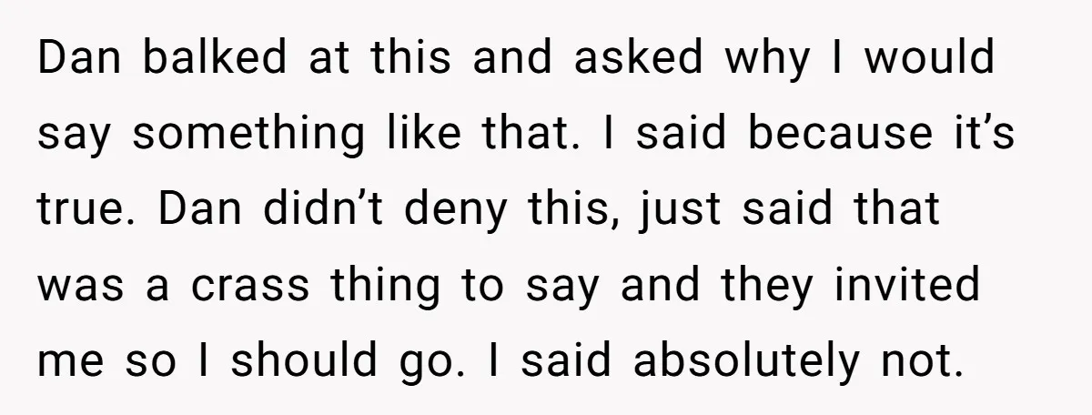 Dan balked at this and asked why I would say something like that. I said because it’s true. Dan didn’t deny this, just said that was a crass thing to...