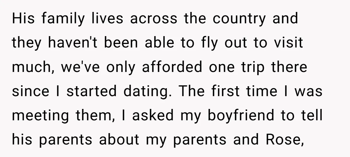 His family lives across the country and they haven't been able to fly out to visit much, we've only afforded one trip there since I started dating. The first time...