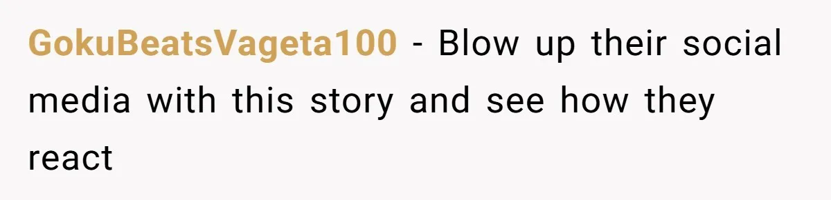 GokuBeatsVageta100 - Blow up their social media with this story and see how they react