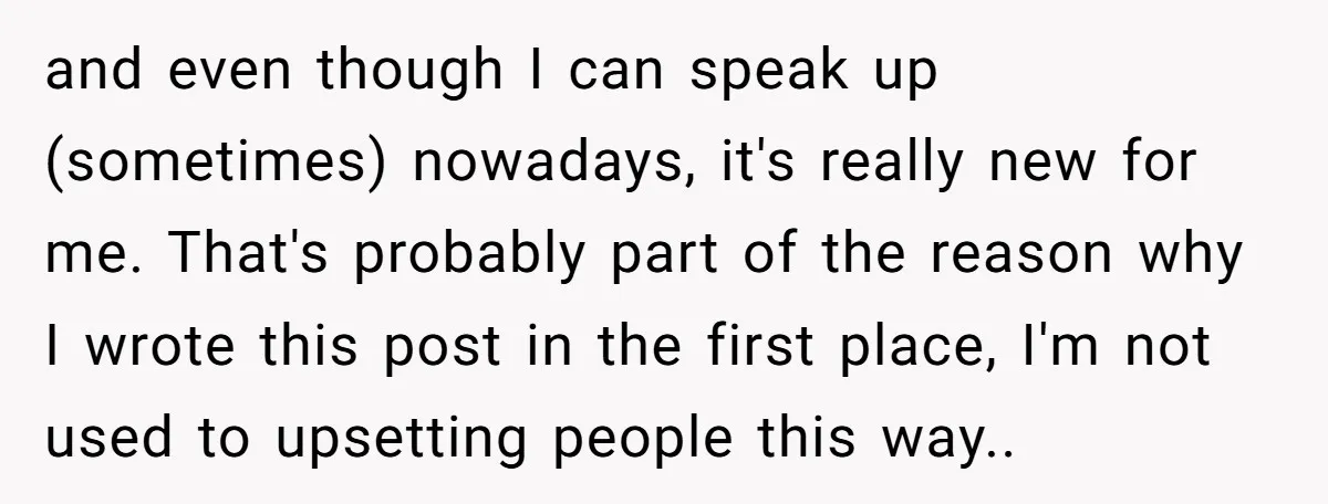 and even though I can speak up (sometimes) nowadays, it's really new for me. That's probably part of the reason why I wrote this post in the first place, I'm...