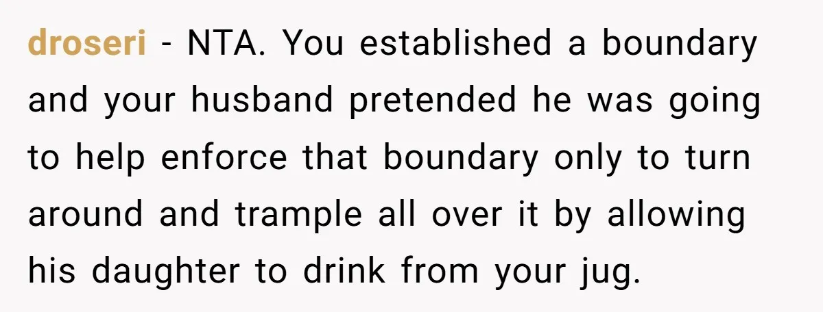 droseri − NTA. You established a boundary and your husband pretended he was going to help enforce that boundary only to turn around and trample all over it by allowing...