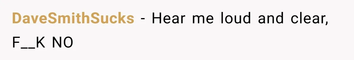 DaveSmithSucks − Hear me loud and clear, F__K NO