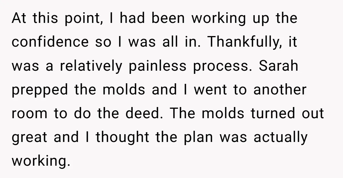 At this point, I had been working up the confidence so I was all in. Thankfully, it was a relatively painless process. Sarah prepped the molds and I went to...