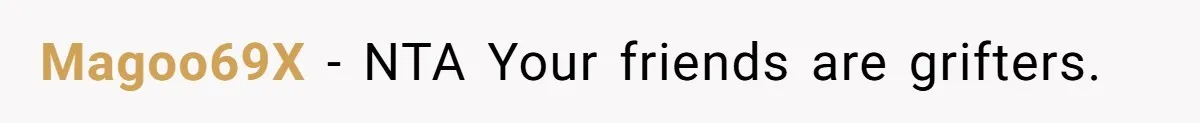 Magoo69X - NTA Your friends are grifters.