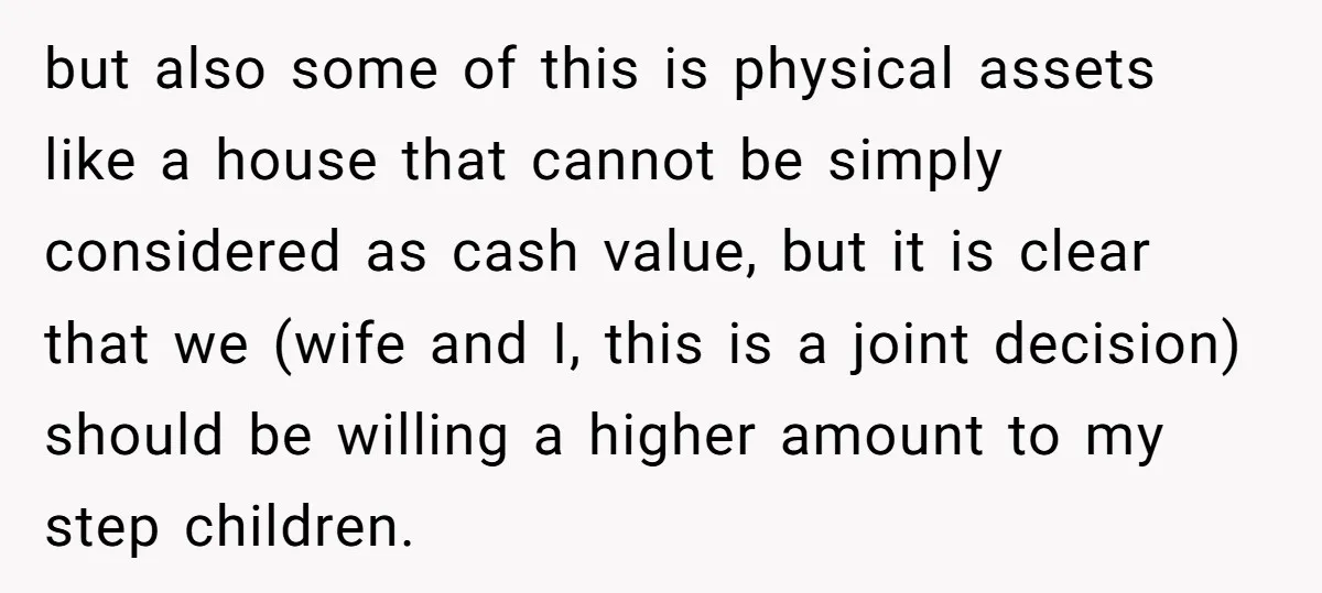 but also some of this is physical assets like a house that cannot be simply considered as cash value, but it is clear that we (wife and I, this is...