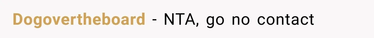 Dogovertheboard − NTA, go no contact
