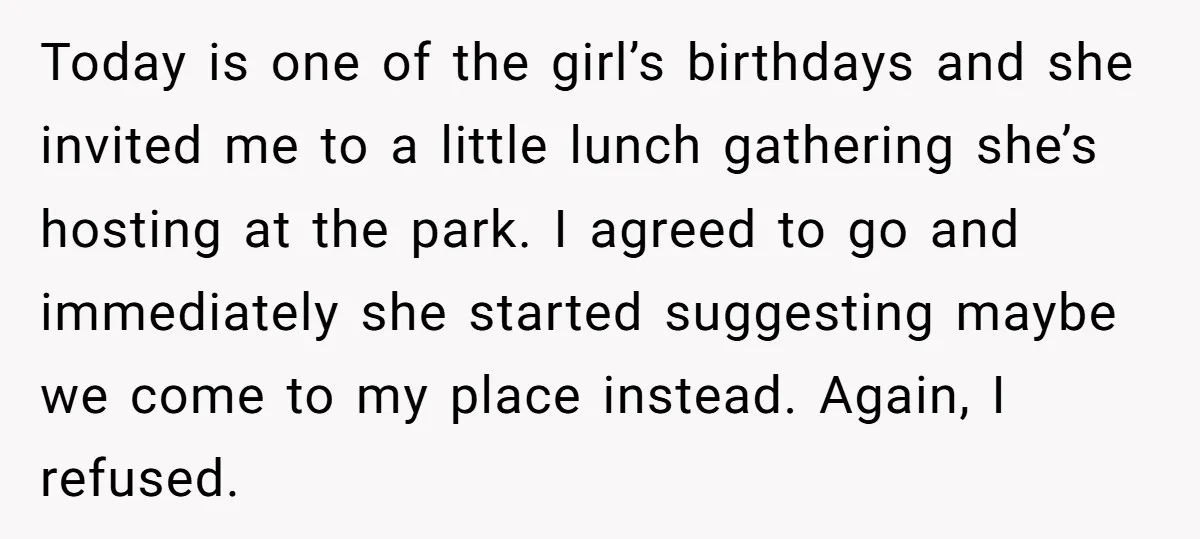 Today is one of the girl’s birthdays and she invited me to a little lunch gathering she’s hosting at the park. I agreed to go and immediately she started suggesting...