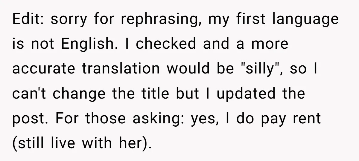 Edit: sorry for rephrasing, my first language is not English. I checked and a more accurate translation would be "silly", so I can't change the title but I updated the...