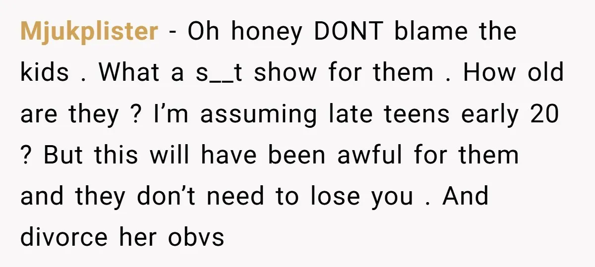 Mjukplister − Oh honey DONT blame the kids . What a s__t show for them . How old are they ? I’m assuming late teens early 20 ? But this...