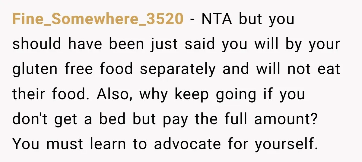 Fine_Somewhere_3520 − NTA but you should have been just said you will by your gluten free food separately and will not eat their food. Also, why keep going if you...