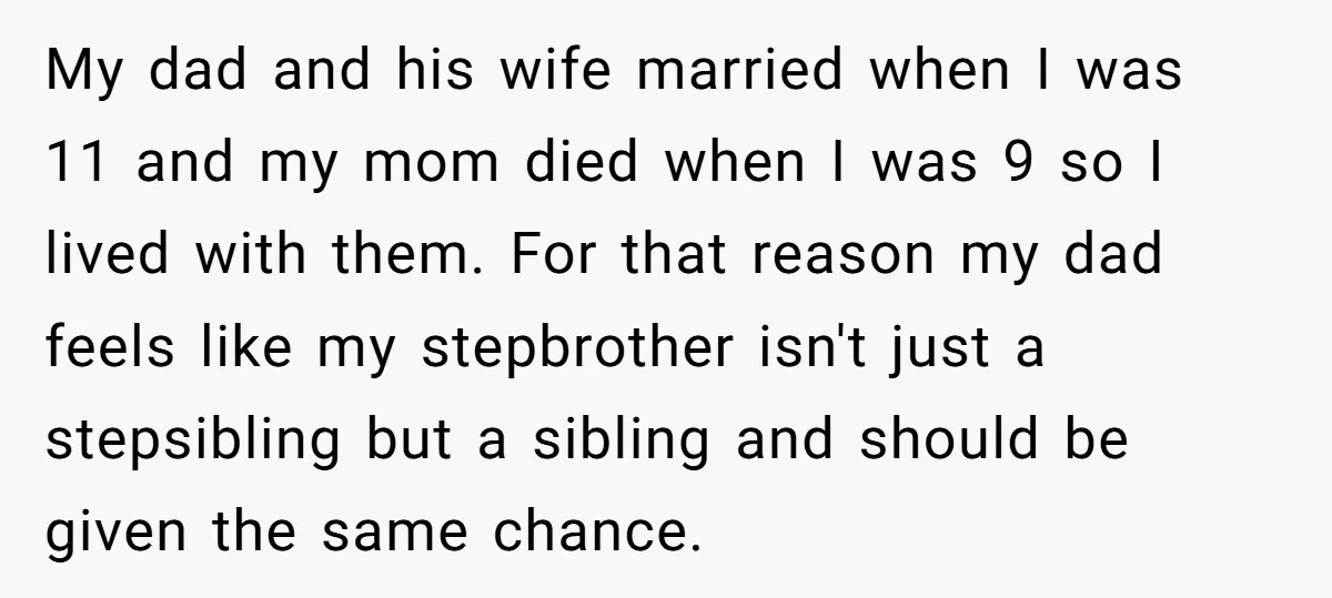 My dad and his wife married when I was 11 and my mom died when I was 9 so I lived with them. For that reason my dad feels like...