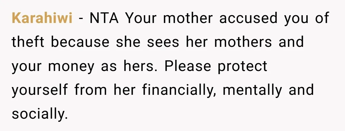 Karahiwi − NTA Your mother accused you of theft because she sees her mothers and your money as hers. Please protect yourself from her financially, mentally and socially.