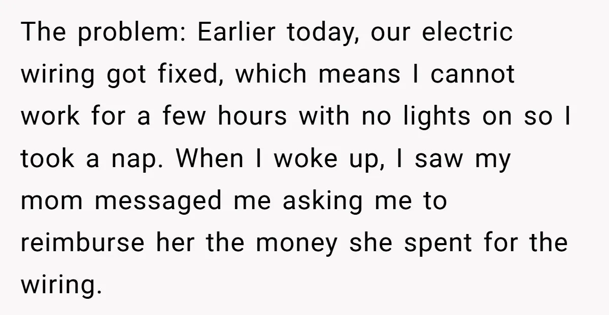 The problem: Earlier today, our electric wiring got fixed, which means I cannot work for a few hours with no lights on so I took a nap. When I woke...