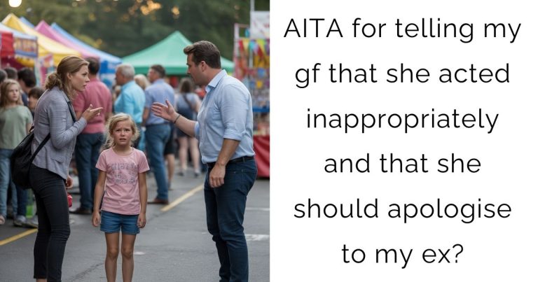 AITA for telling my gf that she acted inappropriately and that she should apologise to my ex?
