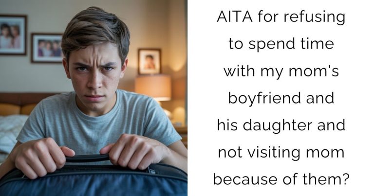 AITA for refusing to spend time with my mom’s boyfriend and his daughter and not visiting mom because of them?