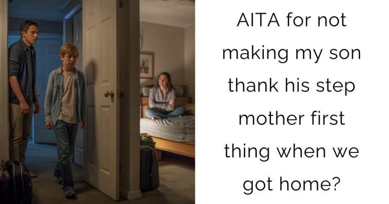 AITA for not making my son thank his step mother first thing when we got home?