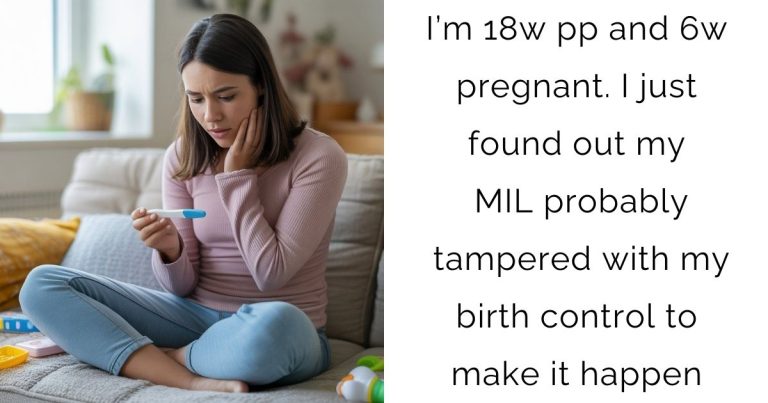 I’m 18w pp and 6w pregnant. I just found out my MIL probably tampered with my birth control to make it happen