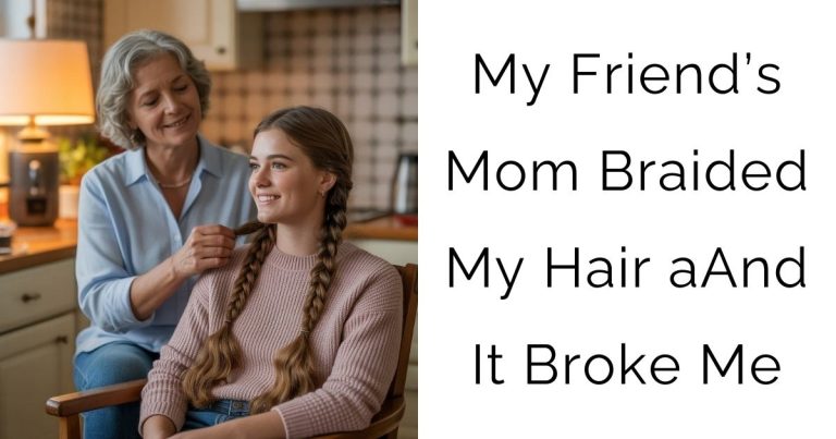 My Friend’s Mom Braided My Hair aAnd It Broke Me