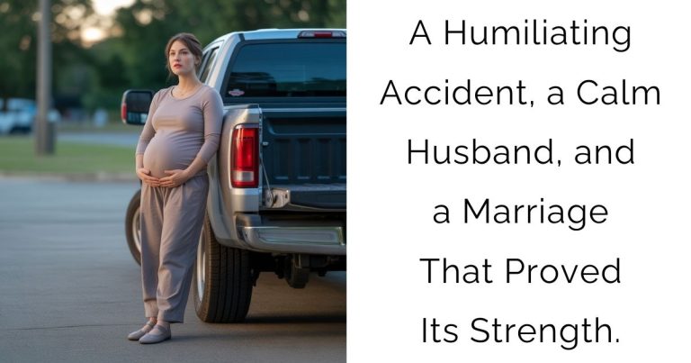 A Humiliating Accident, a Calm Husband, and a Marriage That Proved Its Strength.