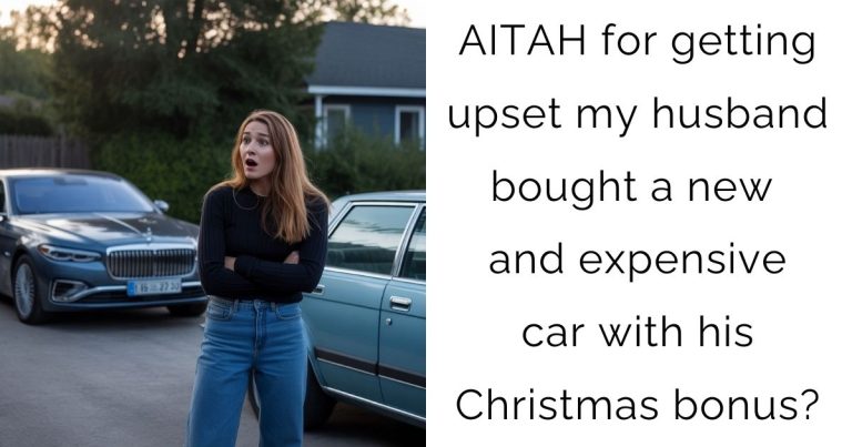 AITAH for getting upset my husband bought a new and expensive car with his Christmas bonus?